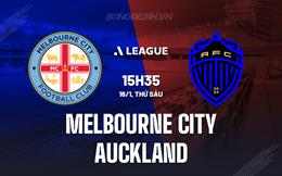 Nhận định Melbourne City vs Auckland FC 15h35 ngày 16/1 (VĐQG Australia 2025/26)