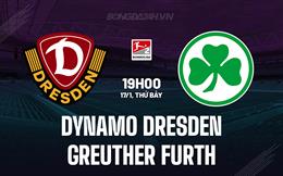 Nhận định Dynamo Dresden vs Greuther Furth 19h00 ngày 17/1 (Hạng 2 Đức 2025/26)