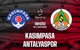 Nhận định Kasımpasa vs Antalyaspor 18h30 ngày 18/1 (VĐQG Thổ Nhĩ Kỳ 2025/26)