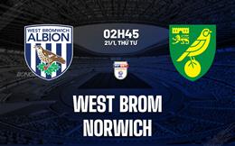 Nhận định bóng đá West Brom vs Norwich 2h45 ngày 21/1 (Hạng Nhất Anh 2025/26)