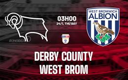 Nhận định Derby County vs West Brom (03h00 ngày 24/1): Bầy cừu thăng hoa
