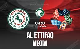 Nhận định Al Ettifaq vs NEOM 0h30 ngày 22/1 (VĐQG Saudi Arabia 2025/26)