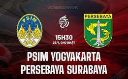 Nhận định PSIM Yogyakarta vs Persebaya Surabaya 15h30 ngày 25/1 (VĐQG Indonesia 2025/26)