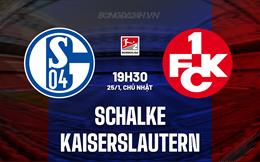 Nhận định - dự đoán Schalke vs Kaiserslautern 19h30 ngày 25/1 (Hạng 2 Đức 2025/26)