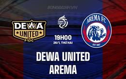 Nhận định Dewa United vs Arema FC 19h00 ngày 26/1 (VĐQG Indonesia 2025/26)