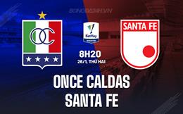 Nhận định Once Caldas vs Santa Fe 8h20 ngày 26/1 (VÐQG Colombia 2026)