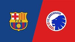 Nhận định Barcelona vs Copenhagen (03h00 ngày 29/1): Blaugrana đại thắng