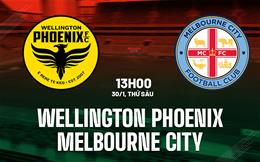 Nhận định Wellington Phoenix vs Melbourne City 13h00 ngày 30/1 (VĐQG Australia 2025/26)