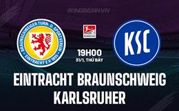 Nhận định Eintracht Braunschweig vs Karlsruher 19h00 ngày 31/1 (Hạng 2 Đức 2025/26)