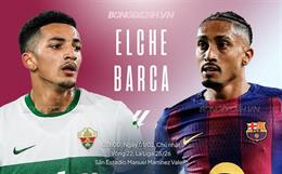 Nhận định Elche vs Barca (3h00 ngày 1/2): Mồi ngon quen thuộc
