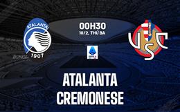 Nhận định Atalanta vs Cremonese (0h30 ngày 10/2): Đẩy đội khách vào khủng hoảng