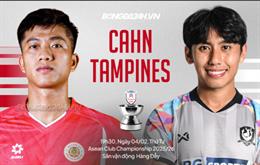 Nhận định CAHN vs Tampines (19h30 ngày 4/2): Tập dượt trước đại chiến