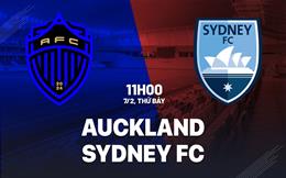 Nhận định bóng đá Auckland vs Sydney FC 11h00 ngày 7/2 (VĐQG Australia 2025/26)