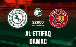 Nhận định Al Ettifaq vs Damac 22h00 ngày 6/2 (VĐQG Saudi Arabia 2025/26)