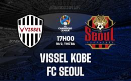 Nhận định Vissel Kobe vs FC Seoul 17h00 ngày 10/2 (AFC Champions League Elite 2025/26)