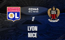 Nhận định Lyon vs Nice 02h45 ngày 16/2 (Ligue 1 2025/26)