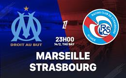 Nhận định Marseille vs Strasbourg (23h00 ngày 14/2): Chờ mưa bàn thắng