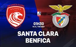 Nhận định bóng đá Santa Clara vs Benfica 1h30 ngày 14/2 (VĐQG Bồ Đào Nha 2025/26)