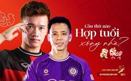 Cầu thủ Việt nào hợp tuổi xông nhà Tết Nguyên đán 2026?