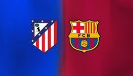 Dự đoán phạt góc Atletico vs Barca (03h00 ngày 13/2) trước giờ bóng lăn