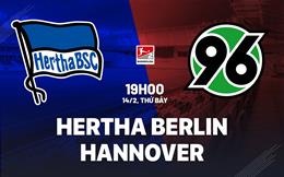 Nhận định bóng đá Hertha Berlin vs Hannover 19h00 ngày 14/2 (Hạng 2 Đức 2025/26)