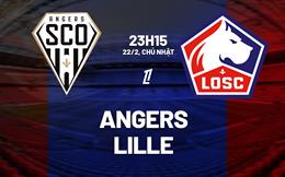 Nhận định Angers vs Lille 23h15 ngày 22/2 (Ligue 1 2025/26)