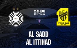 Nhận định Al Sadd vs Al Ittihad 19h15 ngày 17/2 (AFC Champions League Elite 2025/26)