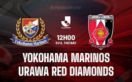 Nhận định Yokohama Marinos vs Urawa Red Diamonds 12h00 ngày 21/2 (VĐQG Nhật Bản 2026)