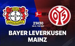 Nhận định Leverkusen vs Mainz 21h30 ngày 28/2 (Bundesliga 2025/26)