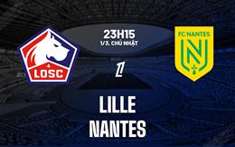 Nhận định Lille vs Nantes 23h15 ngày 1/3 (Ligue 1 2025/26)