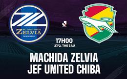 Nhận định bóng đá Machida Zelvia vs JEF Chiba 17h00 ngày 27/2 (VĐQG Nhật Bản 2026)