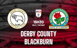 Nhận định Derby County vs Blackburn 19h30 ngày 28/2 (Hạng Nhất Anh 2025/26)