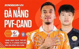 Nhận định Đà Nẵng vs PVF-CAND (18h00 ngày 28/2): Căng thẳng chung kết ngược