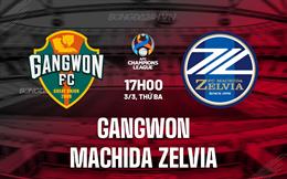 Nhận định Gangwon vs Machida Zelvia 17h00 ngày 3/3 (AFC Champions League Elite 2025/26)