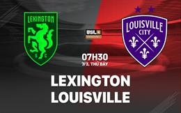 Nhận định bóng đá Lexington vs Louisville 7h30 ngày 7/3 (Hạng Nhất Mỹ 2026)