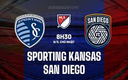 Nhận định Sporting Kansas vs San Diego 8h30 ngày 8/3 (Nhà nghề Mỹ 2026)