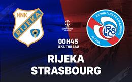 Nhận định bóng đá Rijeka vs Strasbourg 0h45 ngày 13/3 (Conference League 2025/26)