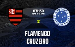 Nhận định bóng đá Flamengo vs Cruzeiro 7h30 ngày 12/3 (VĐQG Brazil 2026)