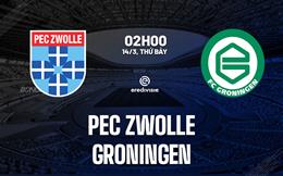 Nhận định bóng đá PEC Zwolle vs Groningen 2h00 ngày 14/3 (VĐQG Hà Lan 2025/26)