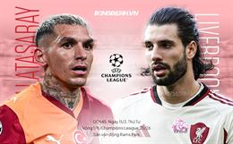 Nhận định Galatasaray vs Liverpool (0h45 ngày 11/3): Đòi nợ được không?