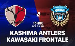 Nhận định Kashima Antlers vs Kawasaki Frontale 13h00 ngày 14/3 (VĐQG Nhật Bản 2026)
