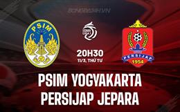 Nhận định PSIM Yogyakarta vs Persijap Jepara 20h30 ngày 11/3 (VĐQG Indonesia 2025/26)