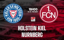 Nhận định bóng đá Holstein Kiel vs Nurnberg 19h00 ngày 14/3 (Hạng 2 Đức 2025/26)