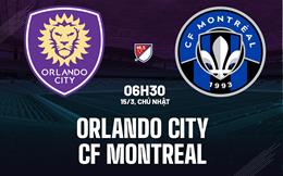 Nhận định bóng đá Orlando City vs CF Montreal 6h30 ngày 15/3 (Nhà nghề Mỹ 2026)