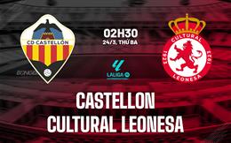 Nhận định bóng đá Castellon vs Cultural Leonesa 2h30 ngày 24/3 (Hạng 2 TBN 2025/26)