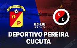 Nhận định bóng đá Deportivo Pereira vs Cucuta 3h30 ngày 25/3 (VĐQG Colombia 2026)