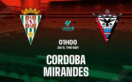 Nhận định bóng đá Cordoba vs Mirandes 1h00 ngày 28/3 (Hạng 2 TBN 2025/26)
