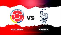 Nhận định Colombia vs Pháp 02h00 ngày 30/3 (Giao hữu quốc tế)