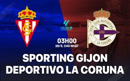 Nhận định Sporting Gijon vs Deportivo La Coruna 3h00 ngày 29/3 (Hạng 2 TBN 2025/26)