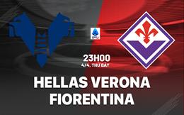 Nhận định Hellas Verona vs Fiorentina 23h00 ngày 4/4 (Serie A 2025/26)